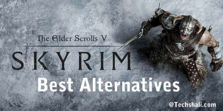 Games Like Skyrim Best Alternatives