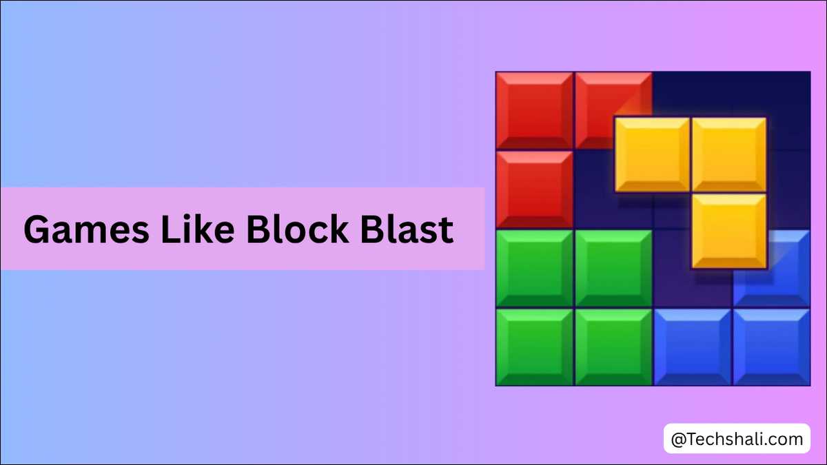 List of 14 Best Games Like ‘Block Blast’ in 2026: Ranked & Compared (Free, Paid & Offline)